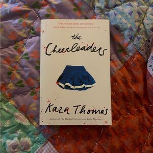 “The Cheerleaders” by Kara Thomas (New book!)